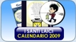 Il calendario 2009 dei santi laici